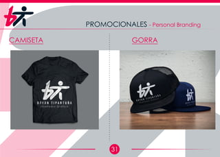 31
PROMOCIONALES - Personal Branding
CAMISETA GORRA
 