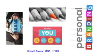 Sarwat Ammar, MBA, SPHRi
 