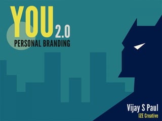 YOU 2.0 : Personal Branding