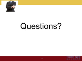 Questions?
20
 