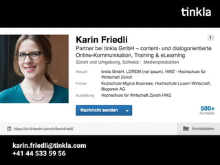karin.friedli@tinkla.com
+41 44 533 59 56
 
