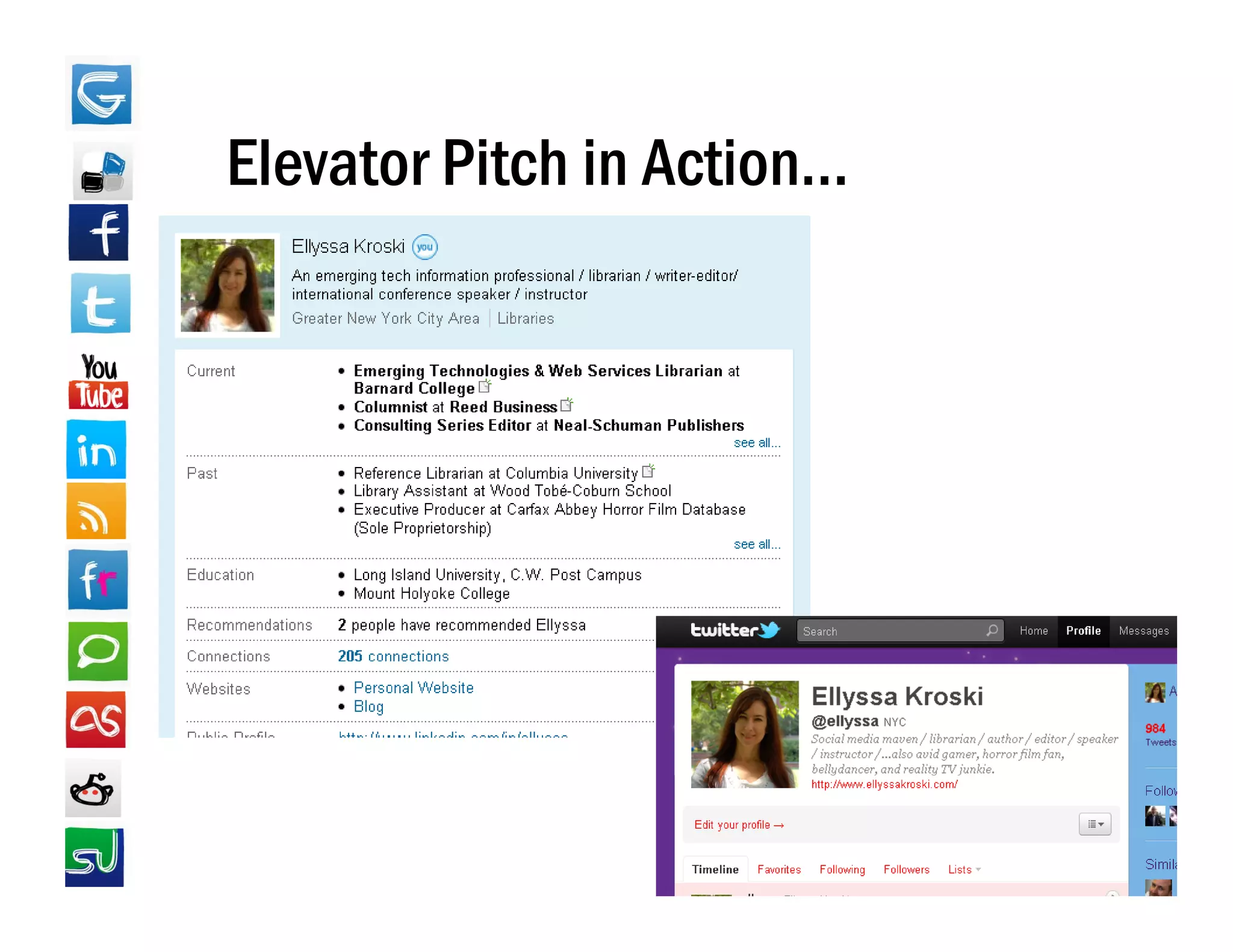Elevator Pitch in Action
                  Action…
 