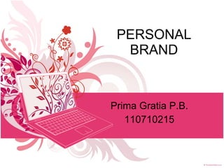 PERSONAL BRAND Prima Gratia P.B. 110710215 