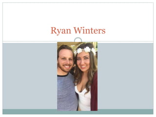 Ryan Winters
 