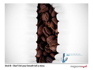 Oral-B – Don’t let your breath tell a story  