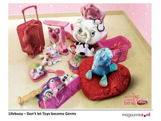 Lifebuoy – Don’t let Toys become Germs  