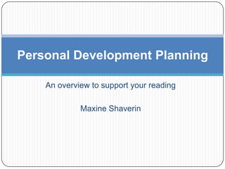 Personal development planning lecture | PPTX