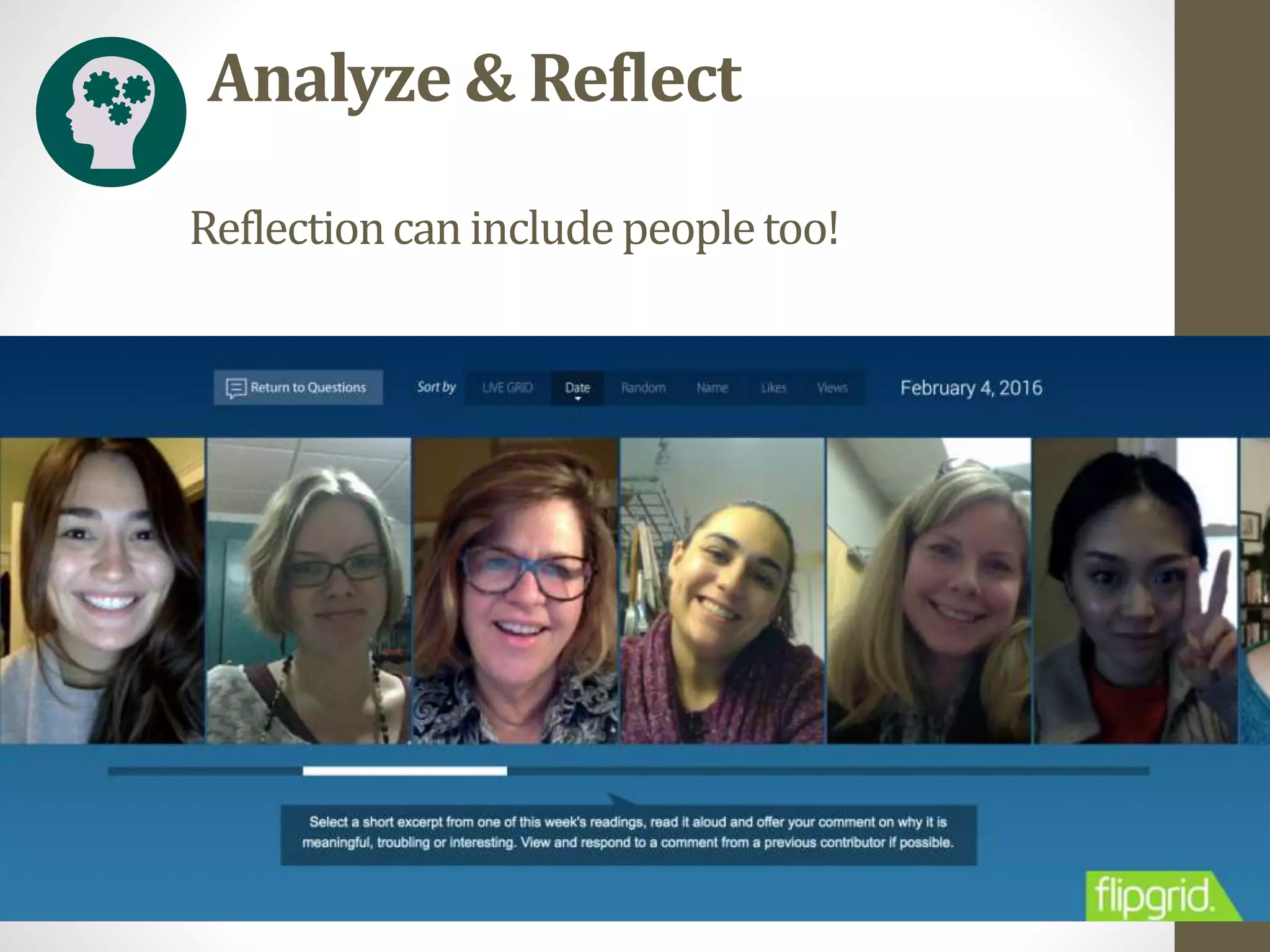 Reflectioncanincludepeopletoo!
Analyze & Reflect
 