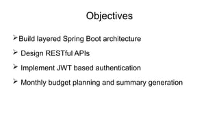 Secure Personal Finance Budget Planner Using Spring Boot and JWT | PPTX