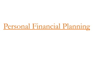 Personal Financial Planning
 