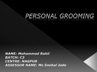 NAME: Mohammad Rahil
BATCH: C3
CENTRE: NAGPUR
ASSESSOR NAME: Ms Snehal Jade
 