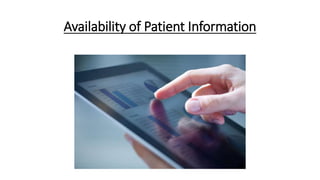 Availability of Patient Information
 