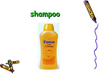 shampoo   