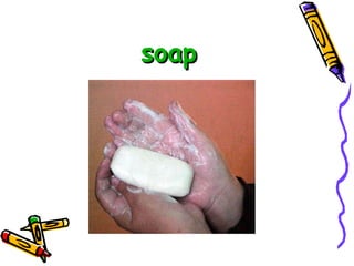soap   