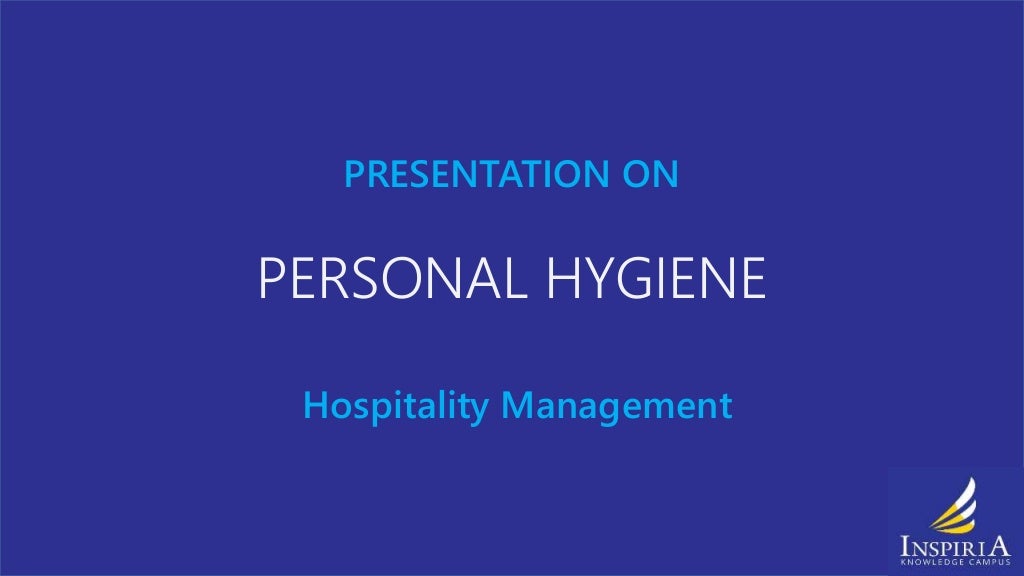 Personal Hygiene, Hospitality Management