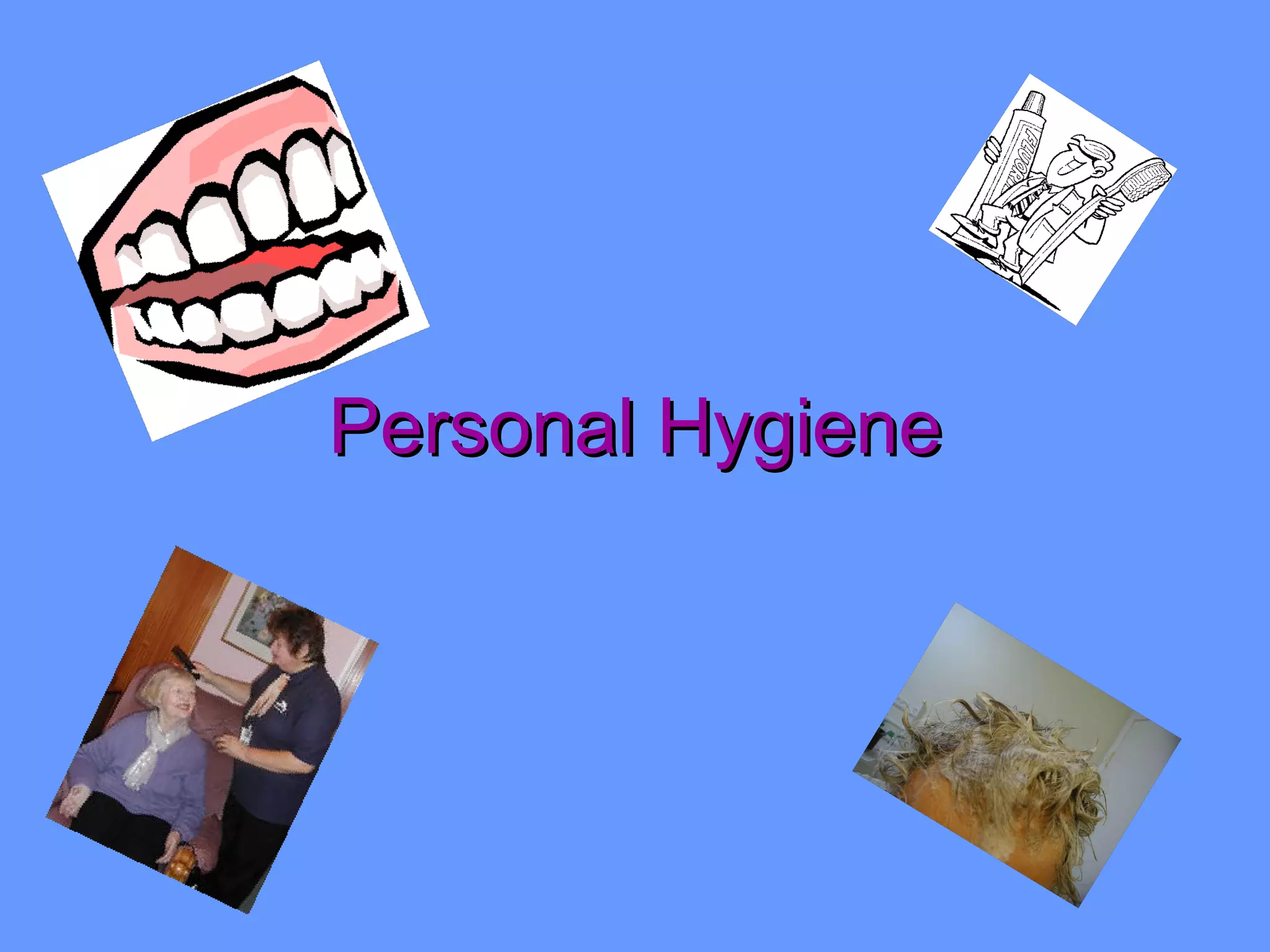 Personal Hygiene 