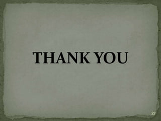 THANK YOU
22
 
