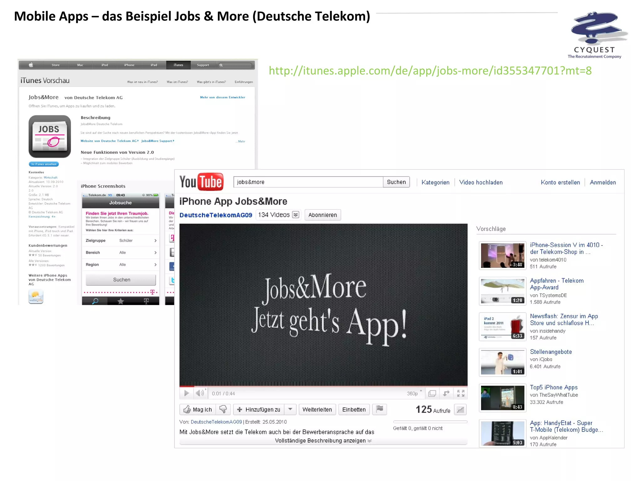 Mobile Apps – das Beispiel Jobs & More (Deutsche Telekom) http://itunes.apple.com/de/app/jobs-more/id355347701?mt=8 