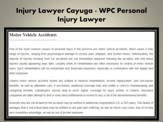 Injury Lawyer Cayuga - WPC Personal
Injury Lawyer
 