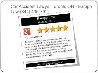 Car Accident Lawyer Toronto ON - Barapp
Law (844) 435-7911
 