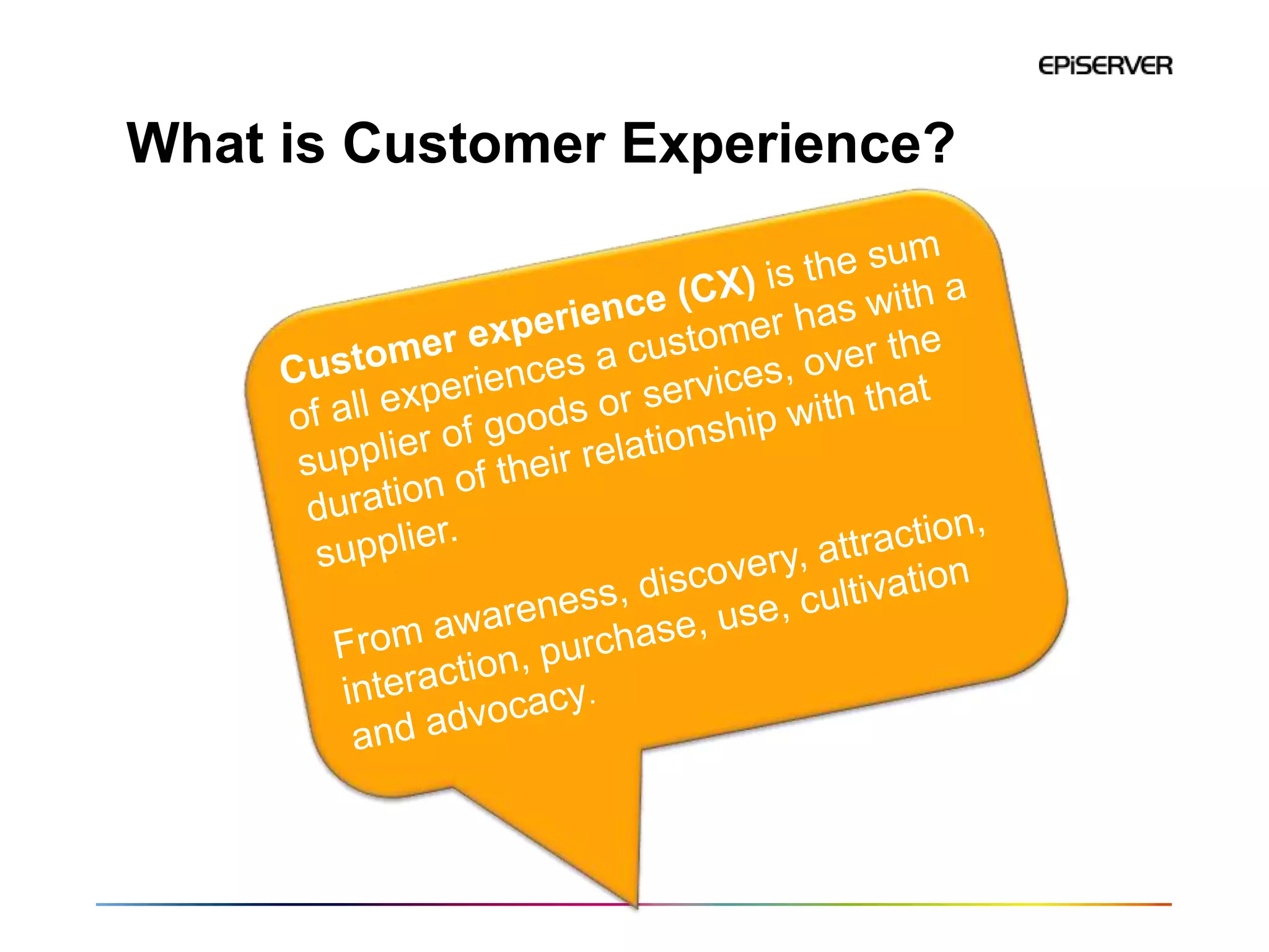 What is Customer Experience?
 