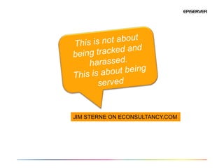 JIM STERNE ON ECONSULTANCY.COM
 