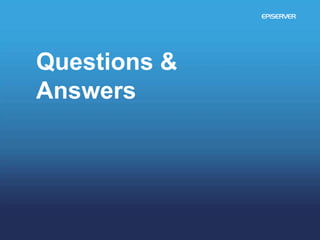 Questions &
Answers
 