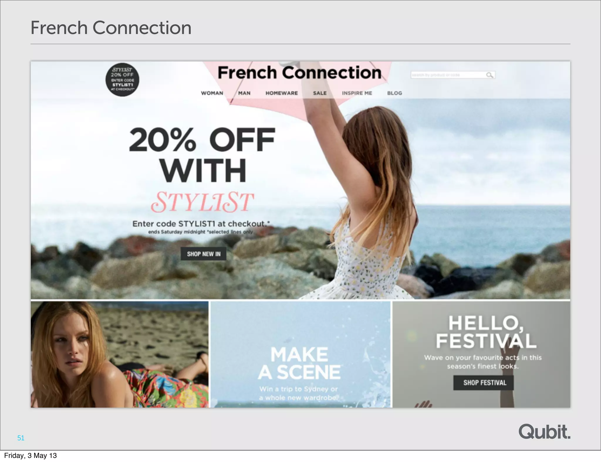 51
French Connection
Friday, 3 May 13
 