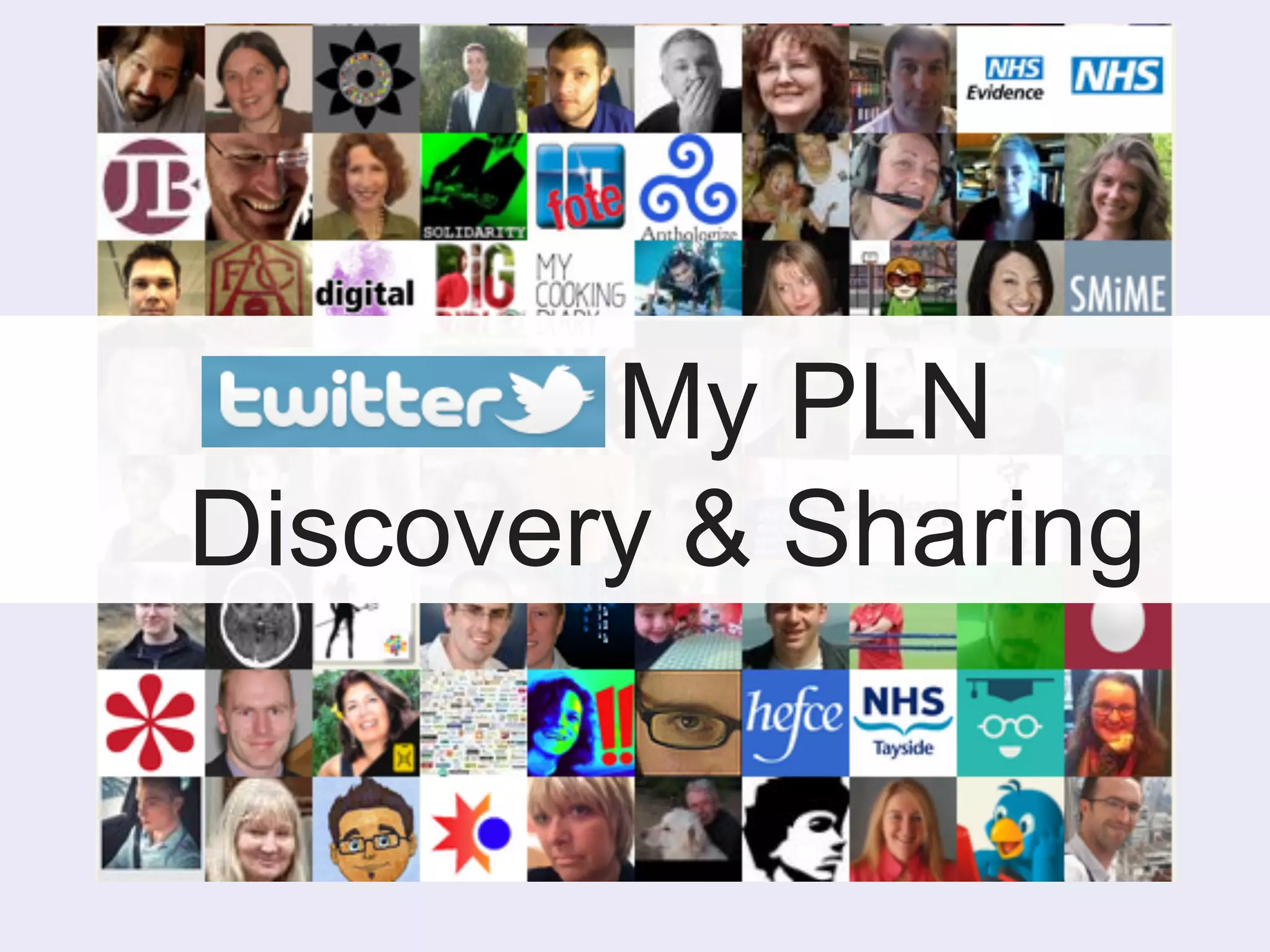 My PLN 
Discovery & Sharing 
 