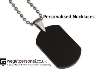Personalised Necklaces
 