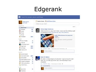 Edgerank
 