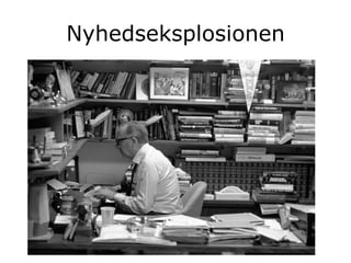 Nyhedseksplosionen
 