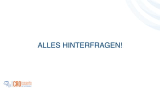 ALLES HINTERFRAGEN!
 