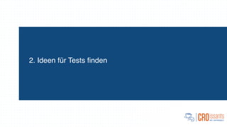 2. Ideen für Tests ﬁnden
 