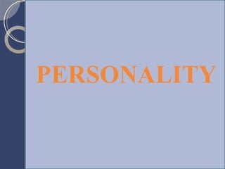 PERSONALITY 