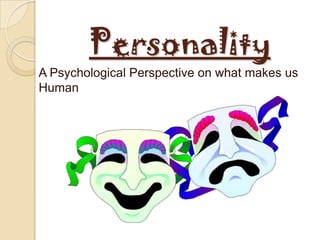 Personality A Psychological Perspective on what makes us Human 