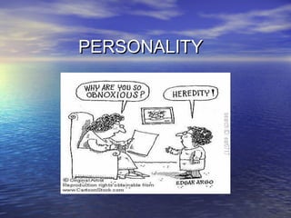 PERSONALITYPERSONALITY
 