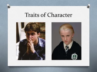 Traits of Character
 