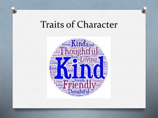 Traits of Character
 