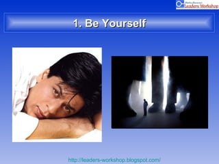 1. Be Yourself 