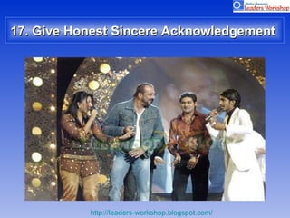 17. Give Honest Sincere Acknowledgement  