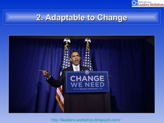 2. Adaptable to Change 