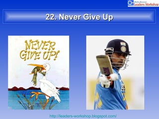22. Never Give Up 