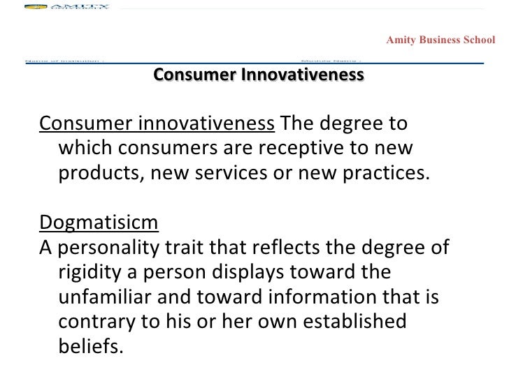 highly dogmatic consumers Highly dogmatic consumer approaches the unfamiliar defensively the dogmatic personality trait measures the degree of rigidity that consumers display towards the unfamiliar and towards information that is contrary to their beliefs. highly dogmatic consumers Highly dogmatic consumer approaches the unfamiliar defensively the dogmatic personality trait measures the degree of rigidity that consumers display towards the unfamiliar and towards information that is contrary to their beliefs.