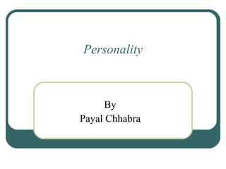Personality By Payal Chhabra 