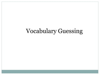 Vocabulary Guessing
 