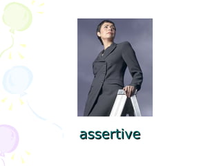 assertive 