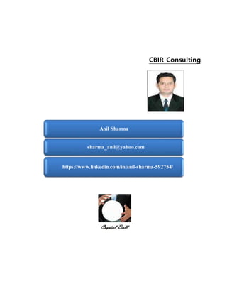 CBIR Consulting
Anil Sharma
sharma_anil@yahoo.com
https://www.linkedin.com/in/anil-sharma-592754/
 