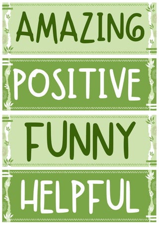 FUNNY
AMAZING
POSITIVE
HELPFUL
 