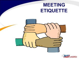 MEETING  ETIQUETTE 